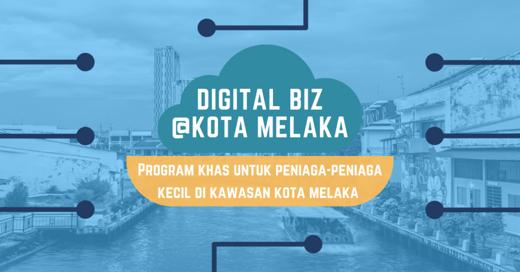 Digital Biz @ Kota Melaka